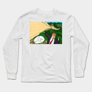 Trump Great Wall Long Sleeve T-Shirt